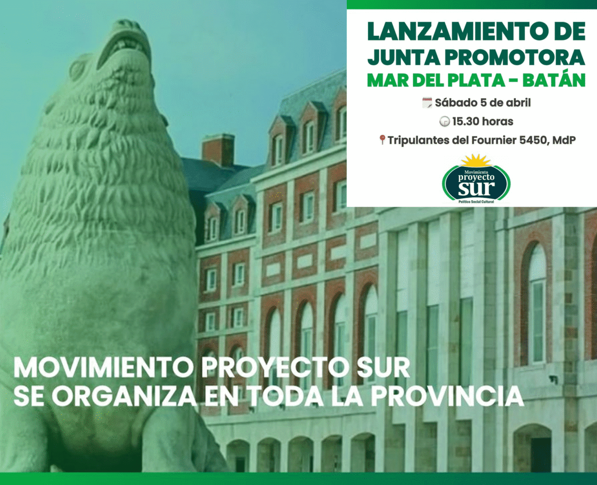 Proyecto Sur vuelve con fuerza en Mar del Plata: relanzan su espacio político p-sur