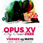 Opus XV vuelve al Teatro Colón: 45 años de historia y pasión por el jazz -20260507-093311