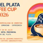 Mar del Plata será la capital del café de especialidad con la Coffee Cup 2026 Mar del Plata Coffee Cup