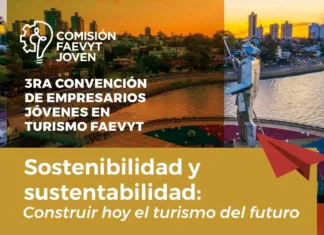 Posadas será sede de la tercera Convención de Empresarios Jóvenes en Turismo de FAEVYT